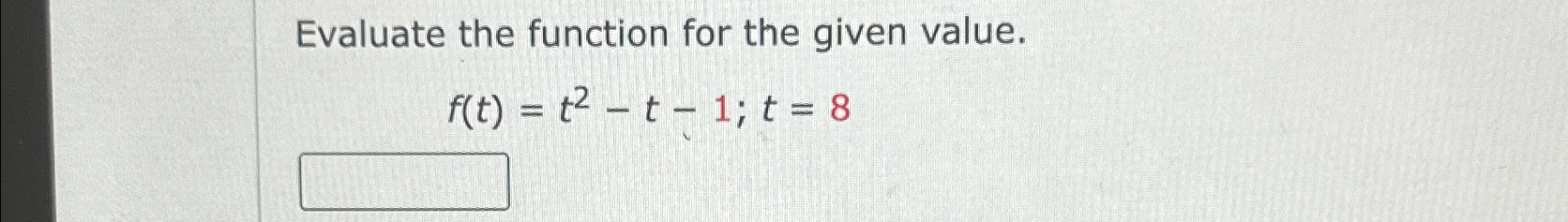 Solved Evaluate the function for the given | Chegg.com