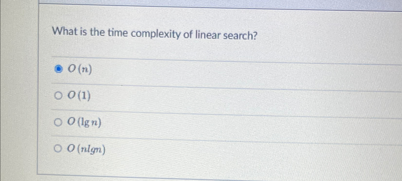 Solved What is the time complexity of linear | Chegg.com