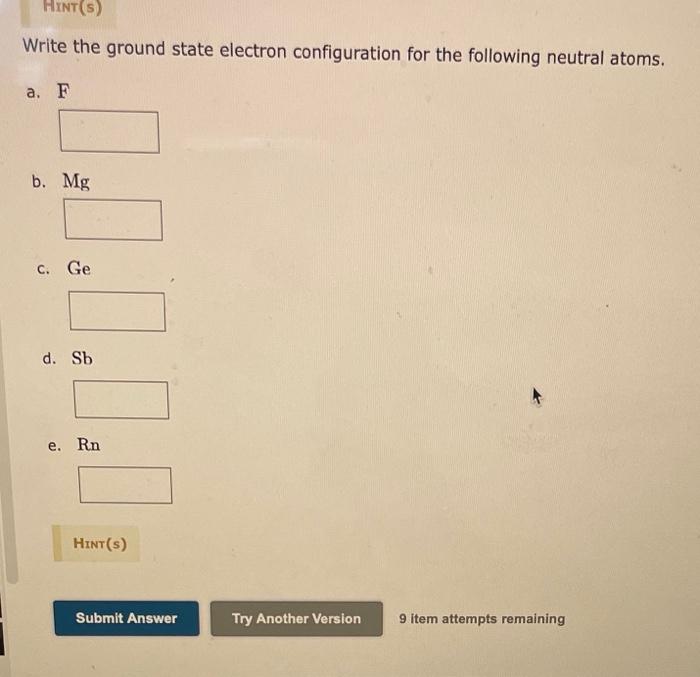 Solved HINT(S) Write the ground state electron configuration | Chegg.com