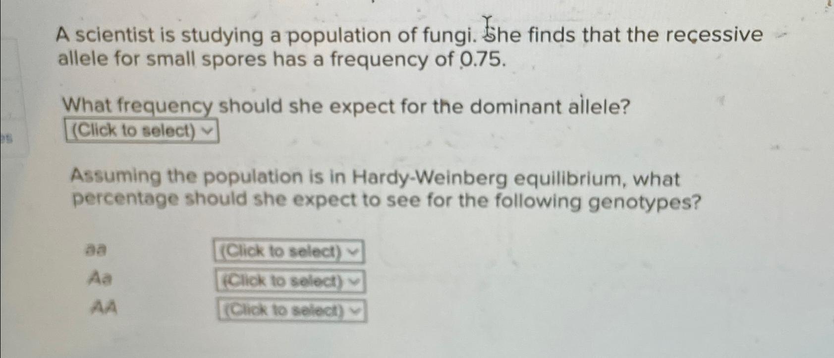 Solved A scientist is studying a population of fungi. She | Chegg.com