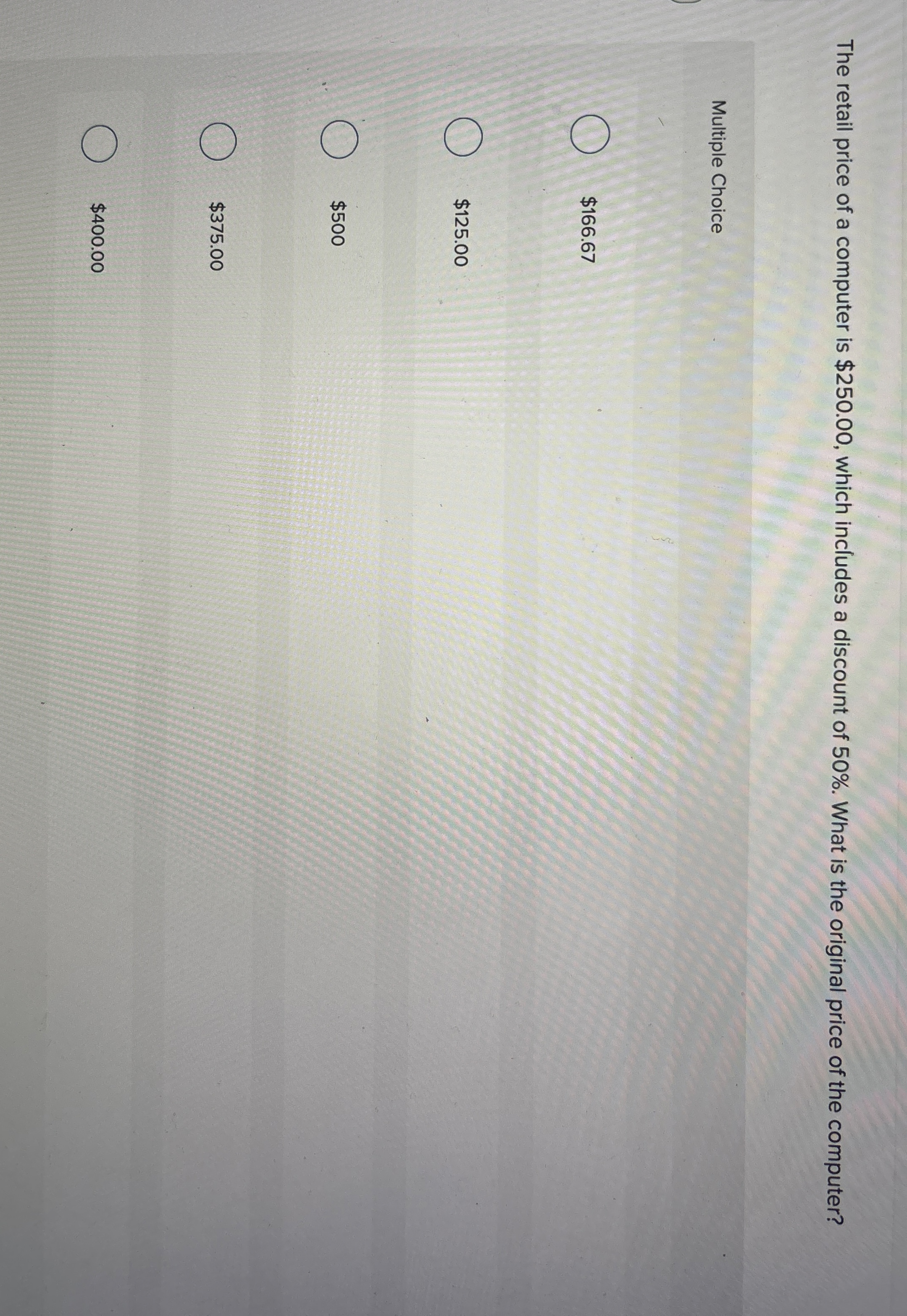 Solved The retail price of a computer is 250.00, ﻿which