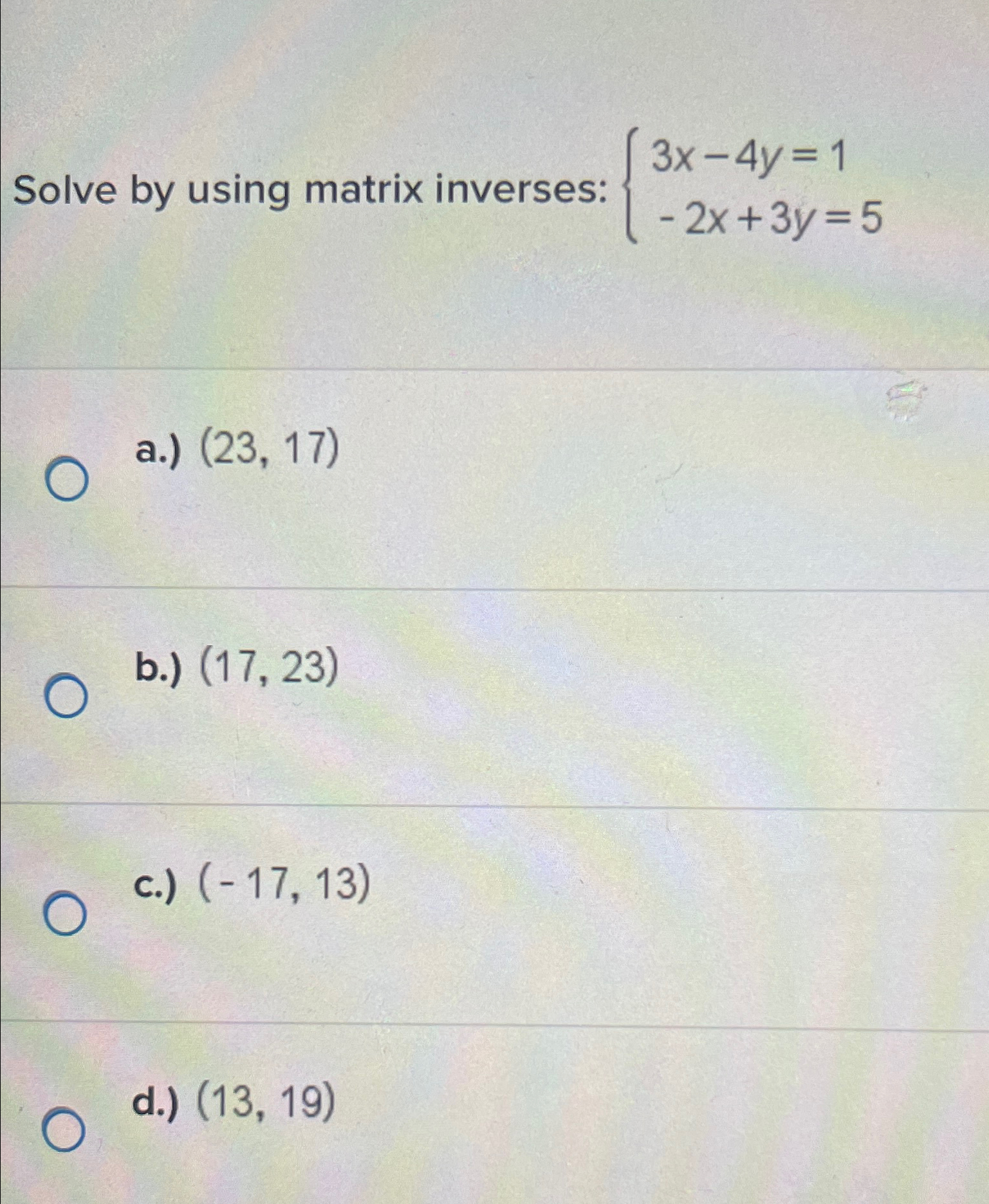 Solved Solve by using matrix inverses: | Chegg.com