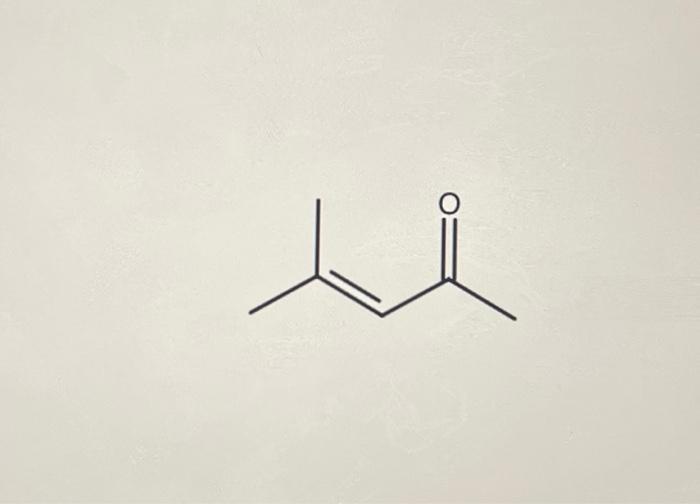 Solved Consider The Reaction Of 4 Methyl 3 Penten 2 One With Chegg Com