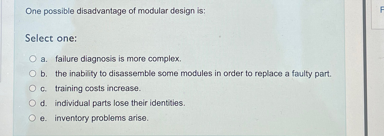 Solved One possible disadvantage of modular design isSelect