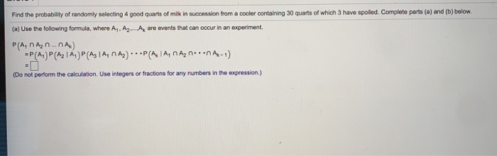 Solved Find the probability of randomly selecting 4 good | Chegg.com