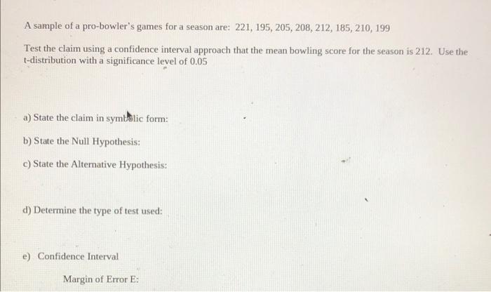 Solved A sample of a pro-bowler's games for a season are: | Chegg.com