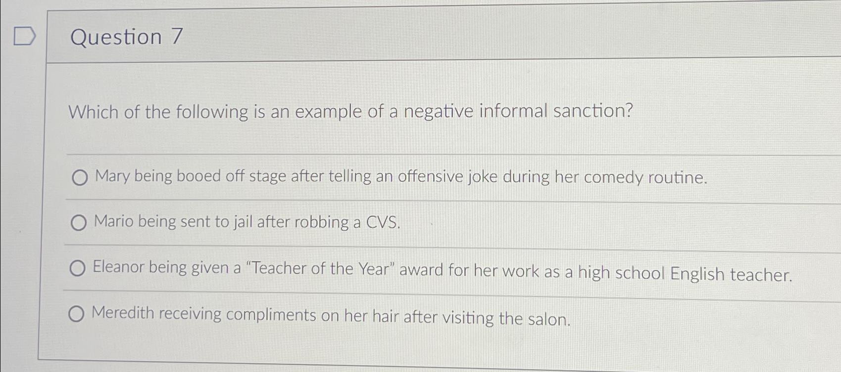 Solved Question 7Which of the following is an example of a | Chegg.com