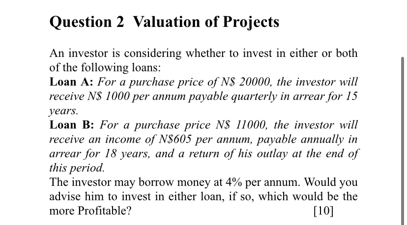 Solved Question 2 ﻿Valuation of ProjectsAn investor is | Chegg.com