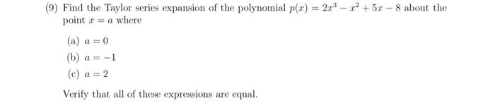 Solved Find the Taylor series expansion of the polynomial | Chegg.com