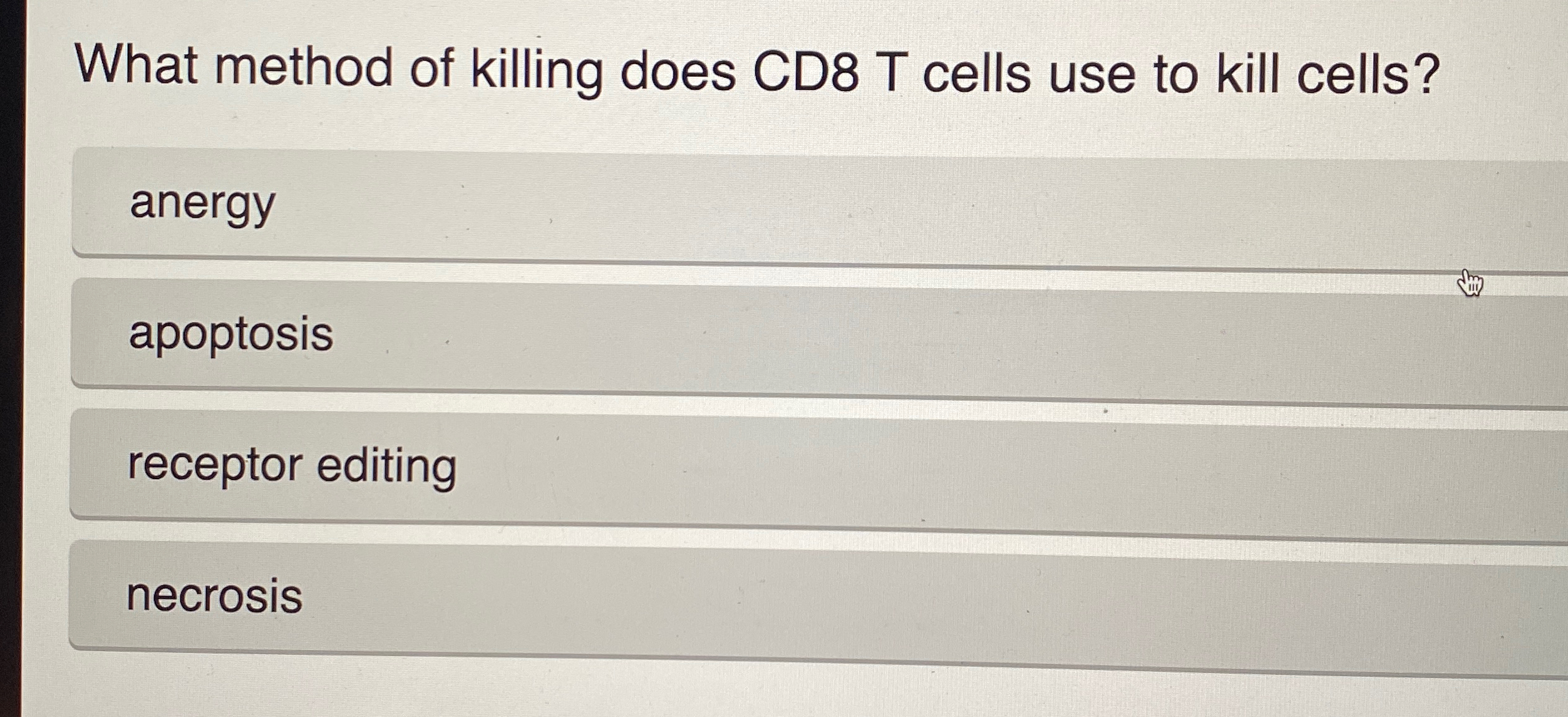 Solved What method of killing does CD8 ﻿T cells use to kill | Chegg.com