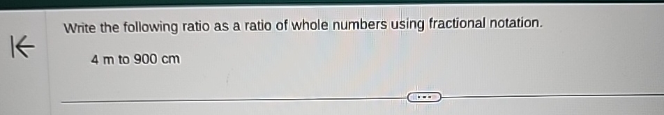 Solved Write the following ratio as a ratio of whole numbers | Chegg.com
