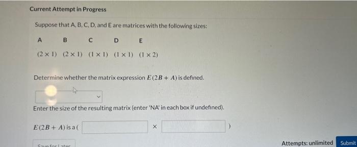 Solved Suppose That A, B, C, D, And E Are Matrices With The | Chegg.com