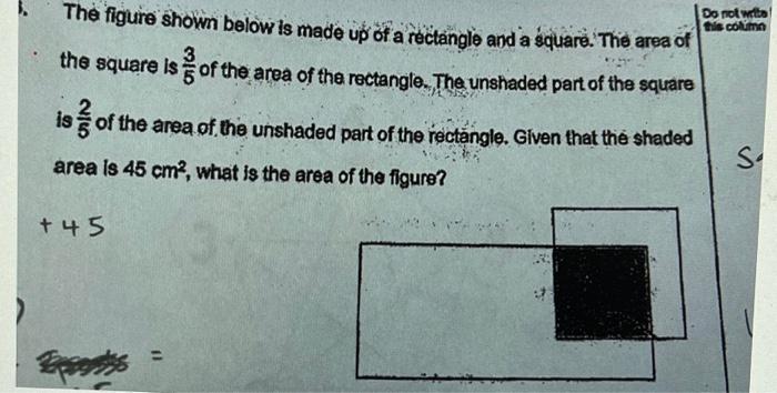 Solved The Figure Shown Below Is Made Up Of A Rectangle And | Chegg.com