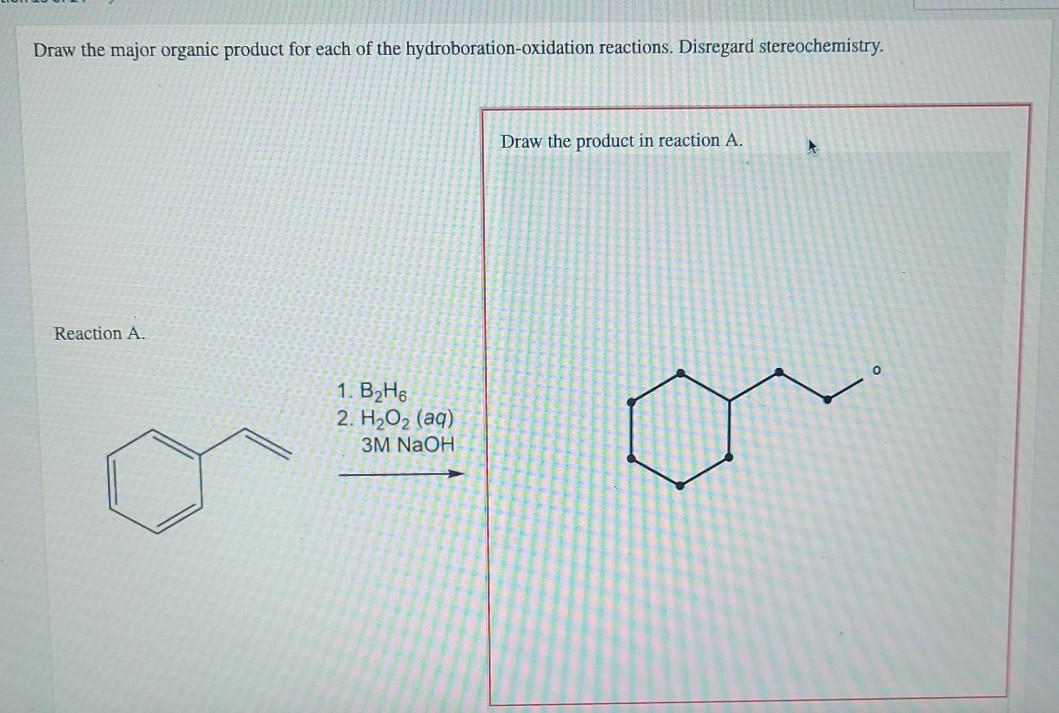 Solved Draw The Major Organic Product For Each Of The Chegg Com