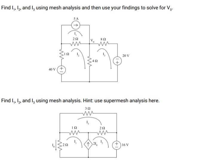Solved Find I, I, and I, using mesh analysis and then use | Chegg.com