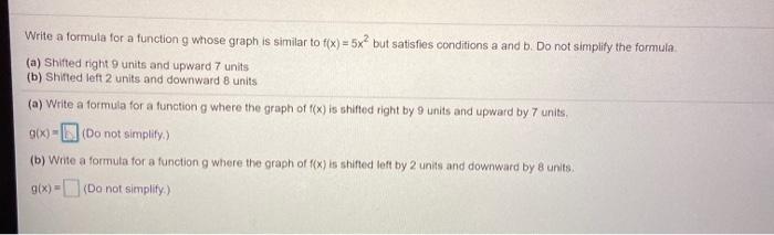 Solved Write a formula for a function g whose graph is | Chegg.com