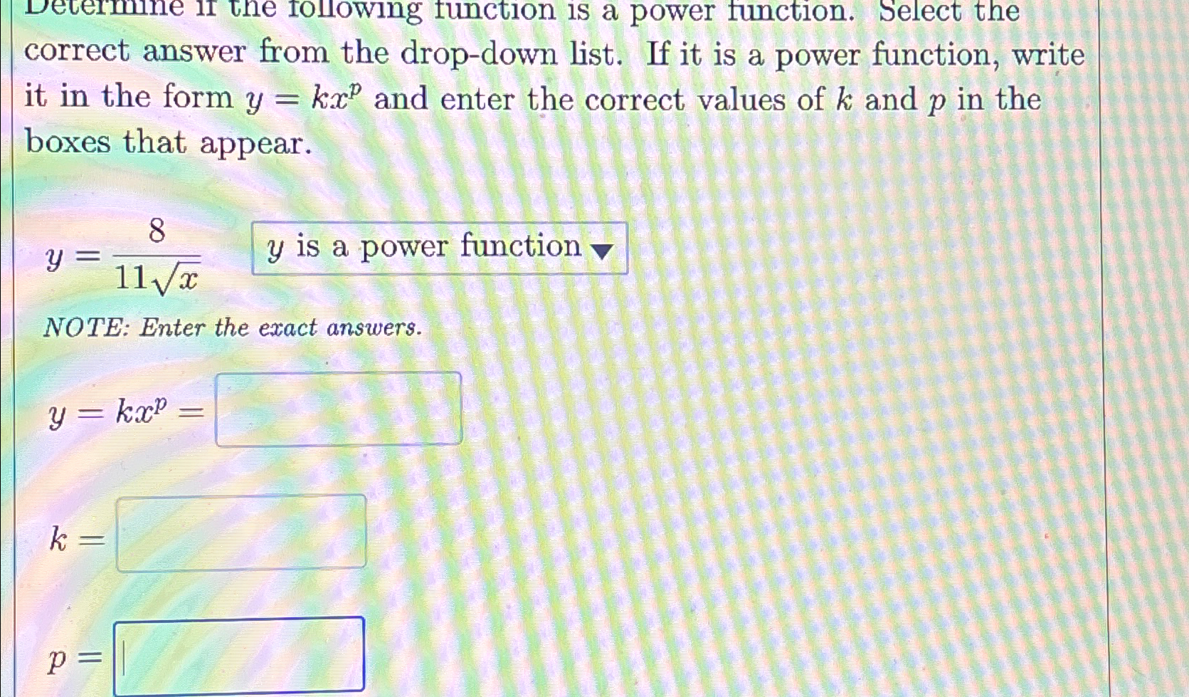 Solved it the following function is a power function. Select | Chegg.com