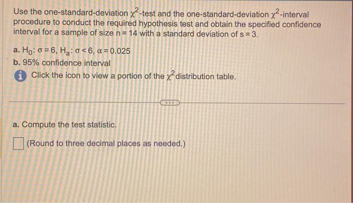 Solved Use The One-standard-deviation χ2-test And The | Chegg.com