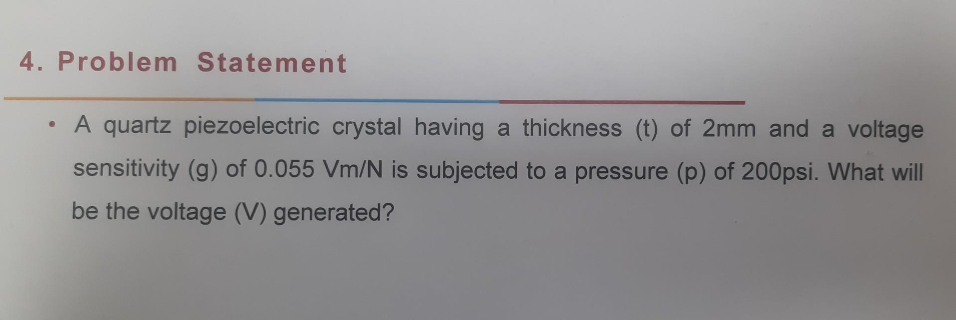 Solved - A quartz piezoelectric crystal having a thickness ( | Chegg.com