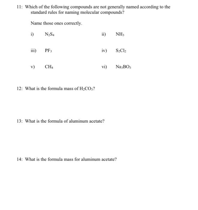 Solved 11 Which of the following compounds are not