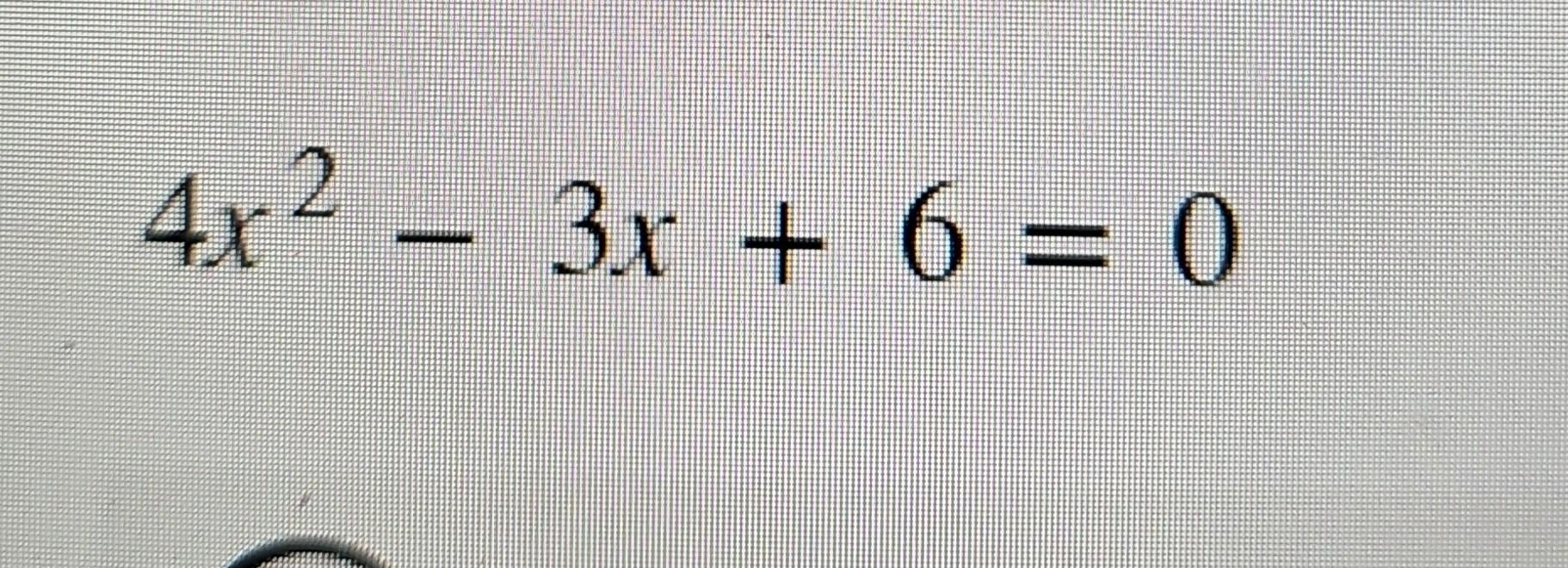 solved-4x2-3x-6-0-chegg