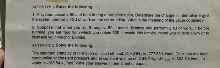 Solved ACTIVITY 1. Solve the following. 1. A system absorbs | Chegg.com