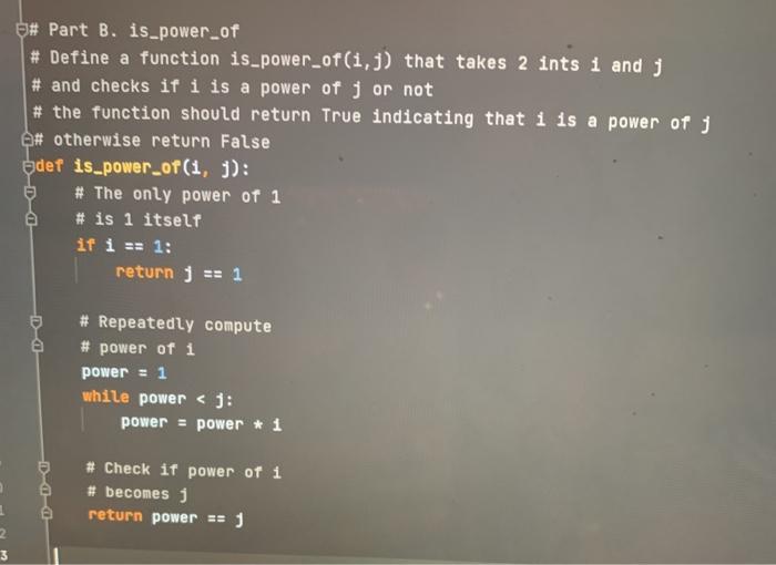 Solved $# Part B. is power_of # Define a function is | Chegg.com