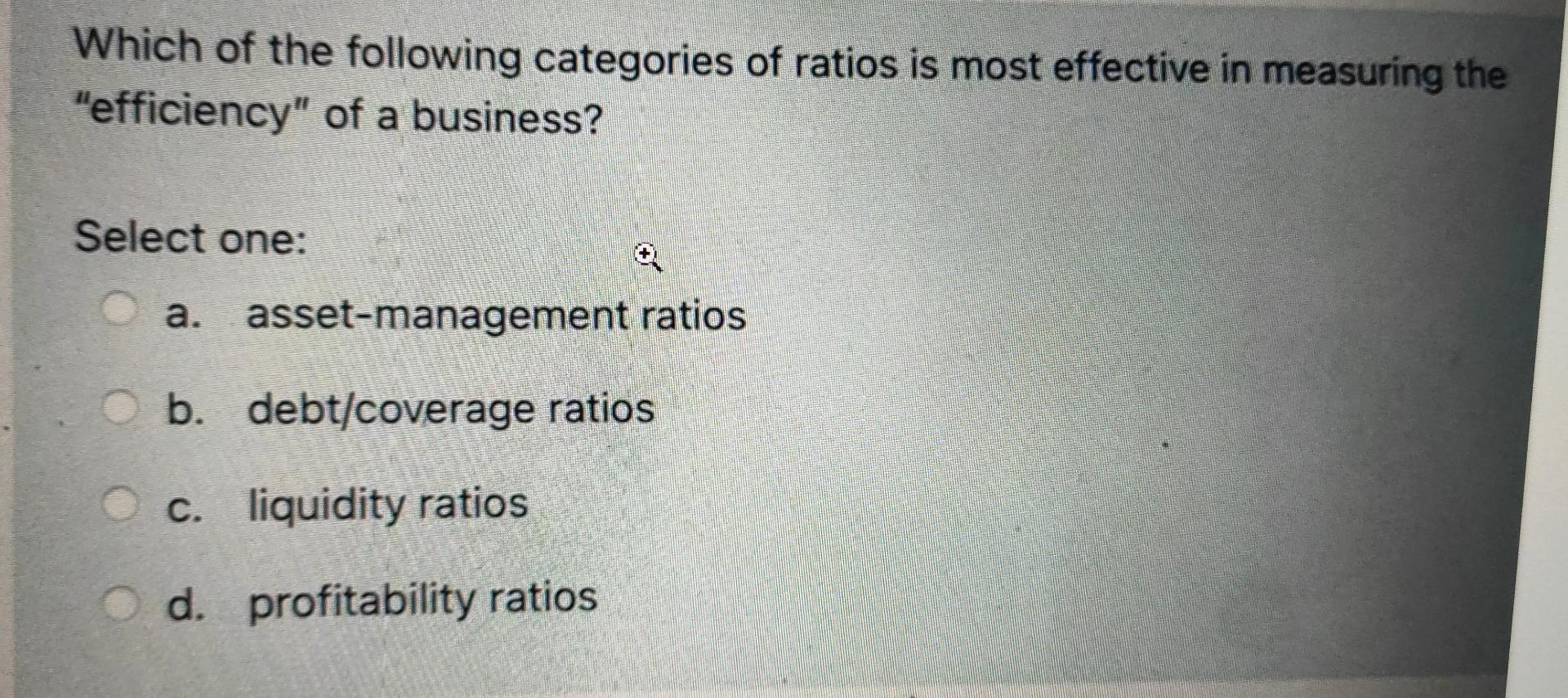 Solved Which of the following categories of ratios is most