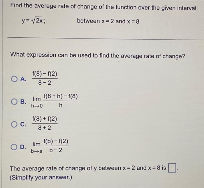 Solved Find the average rate of change of the function over | Chegg.com