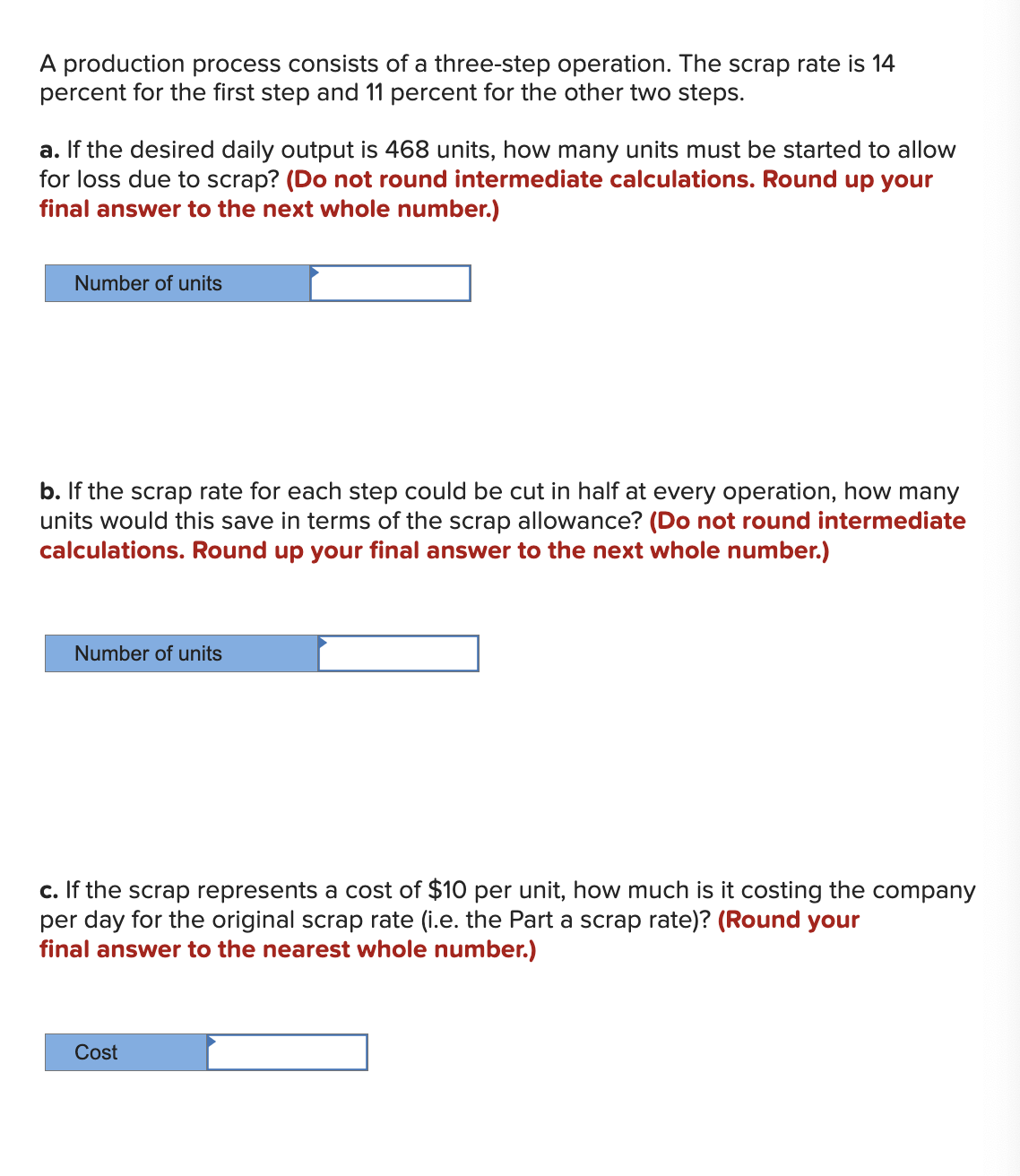 Scrap Rate Solved A production process consists of a three-step | Chegg.com