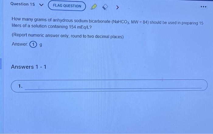 Solved How Many Grams Of Anhydrous Sodium Bicarbonate 1617