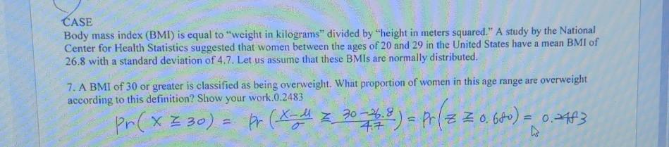 Solved CASE Body Mass Index (BMI) Is Equal To "weight In | Chegg.com