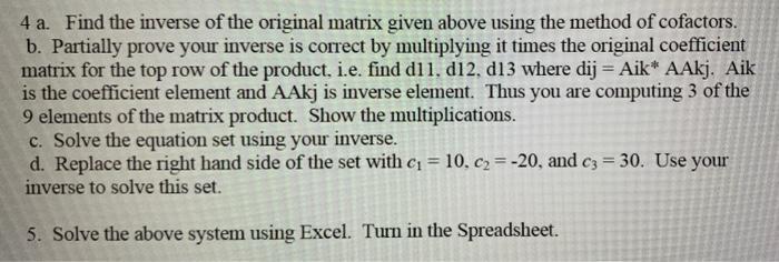 4 a. Find the inverse of the original matrix given | Chegg.com