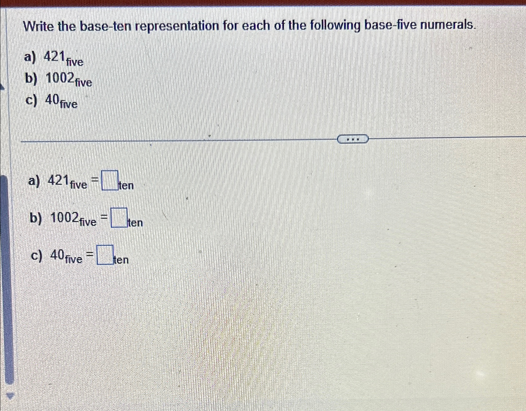 Solved Write the base-ten representation for each of the | Chegg.com