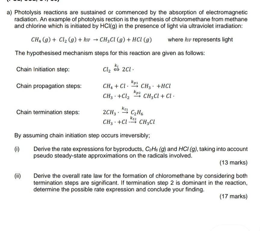 Solved a) Photolysis reactions are sustained or commenced by | Chegg.com