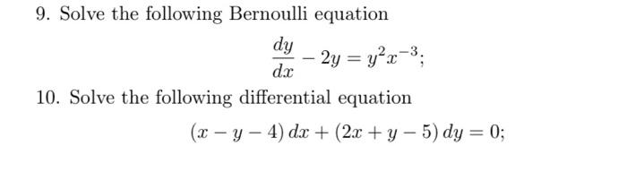 Solved 9. Solve the following Bernoulli equation | Chegg.com