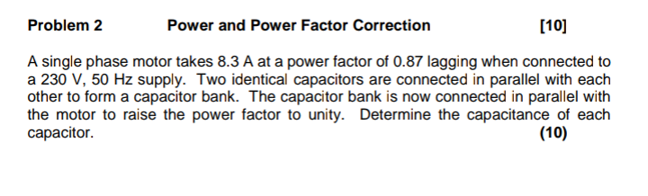 Solved Problem 2 Power and Power Factor Correction [10] A | Chegg.com