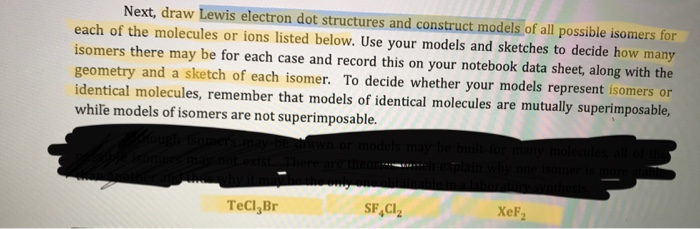 Solved Next, draw Lewis electron dot structures and | Chegg.com
