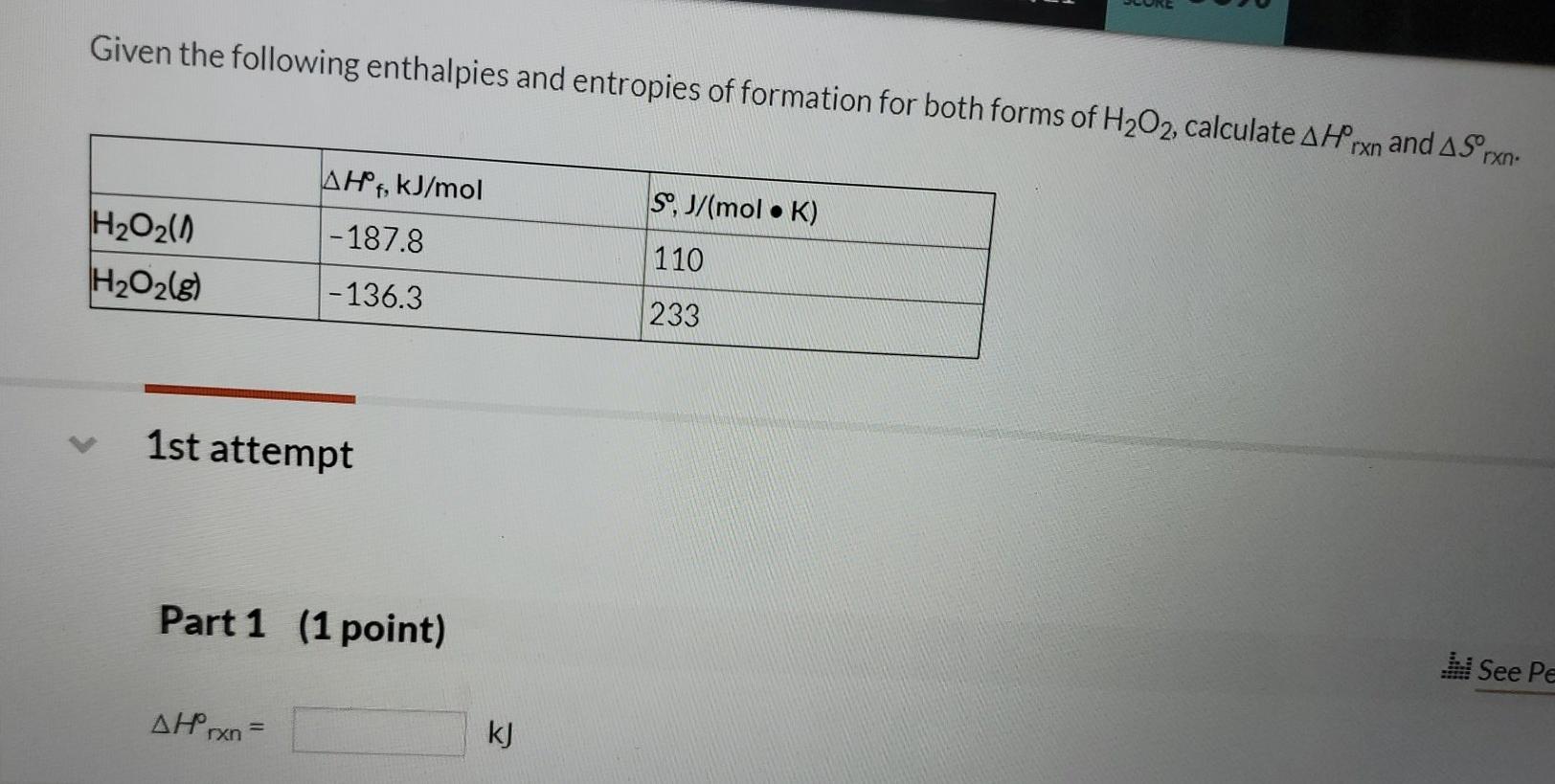 Given the following enthalpies and entropies of | Chegg.com