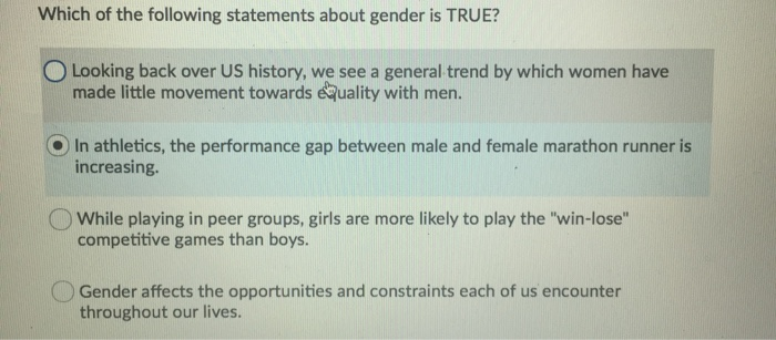 Solved Which Of The Following Statements About Gender Is | Chegg.com