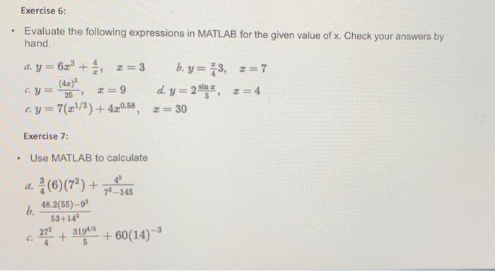 Solved Exercise 6: • Evaluate The Following Expressions In | Chegg.com