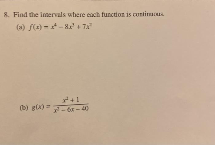 Solved 8. Find the intervals where each function is | Chegg.com