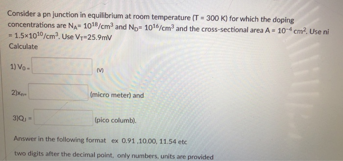 Solved Consider a pn junction in equilibrium at room | Chegg.com
