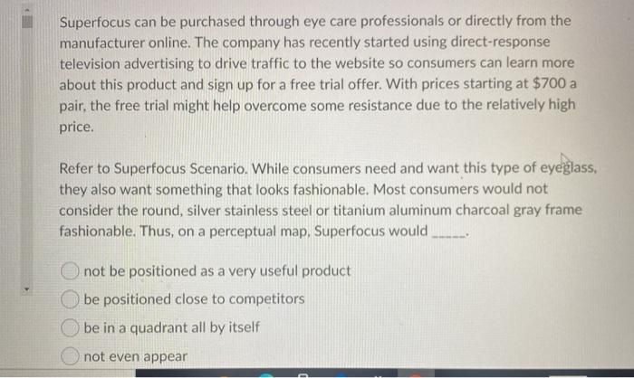Solved SUPERFOCUS SCENARIO Superfocus is a revolutionary | Chegg.com