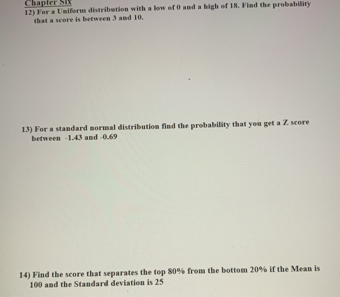 Solved Chapter Six 12) For A Uniform Distribution With A Low | Chegg.com