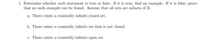 Solved 1. Determine whether each statement is true or false. | Chegg.com