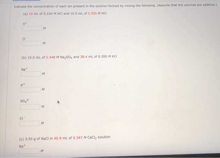 Solved Indicate the concentration of each ion present in the | Chegg.com
