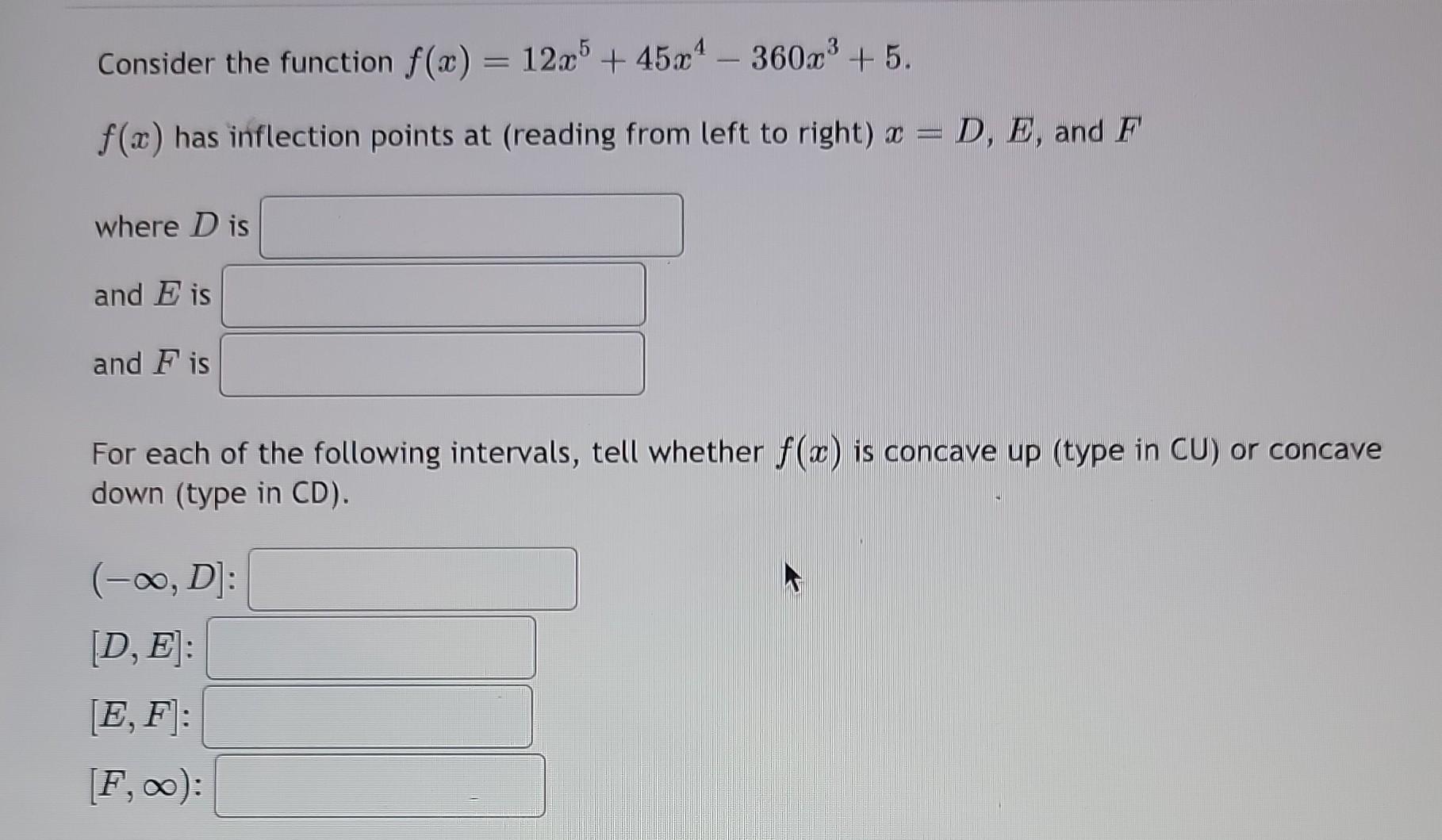 Solved Consider the function f(x)=12x5+45x4−360x3+5. f(x) | Chegg.com