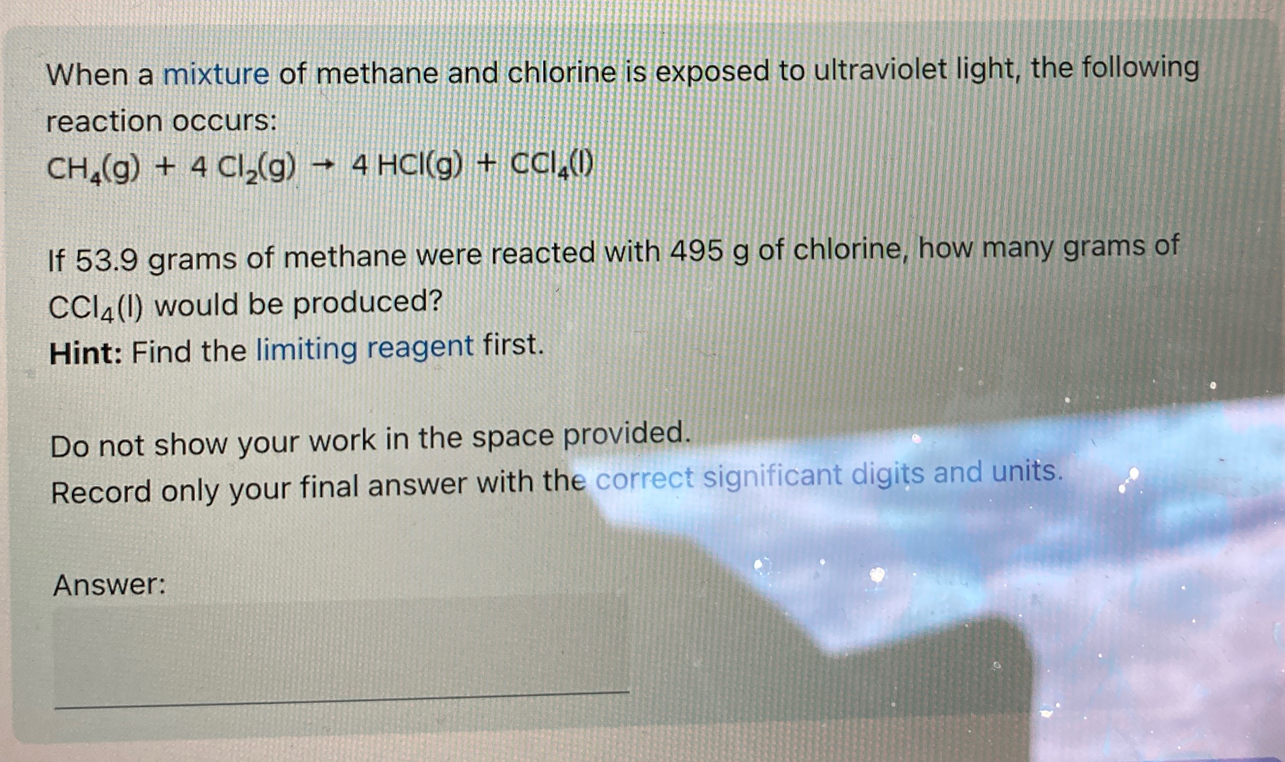 Solved When a mixture of methane and chlorine is exposed to | Chegg.com