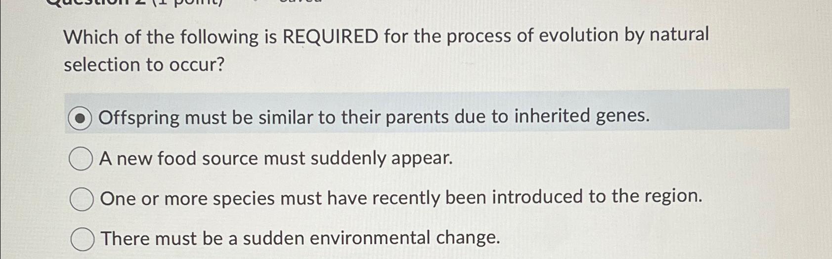 Solved Which of the following is REQUIRED for the process of